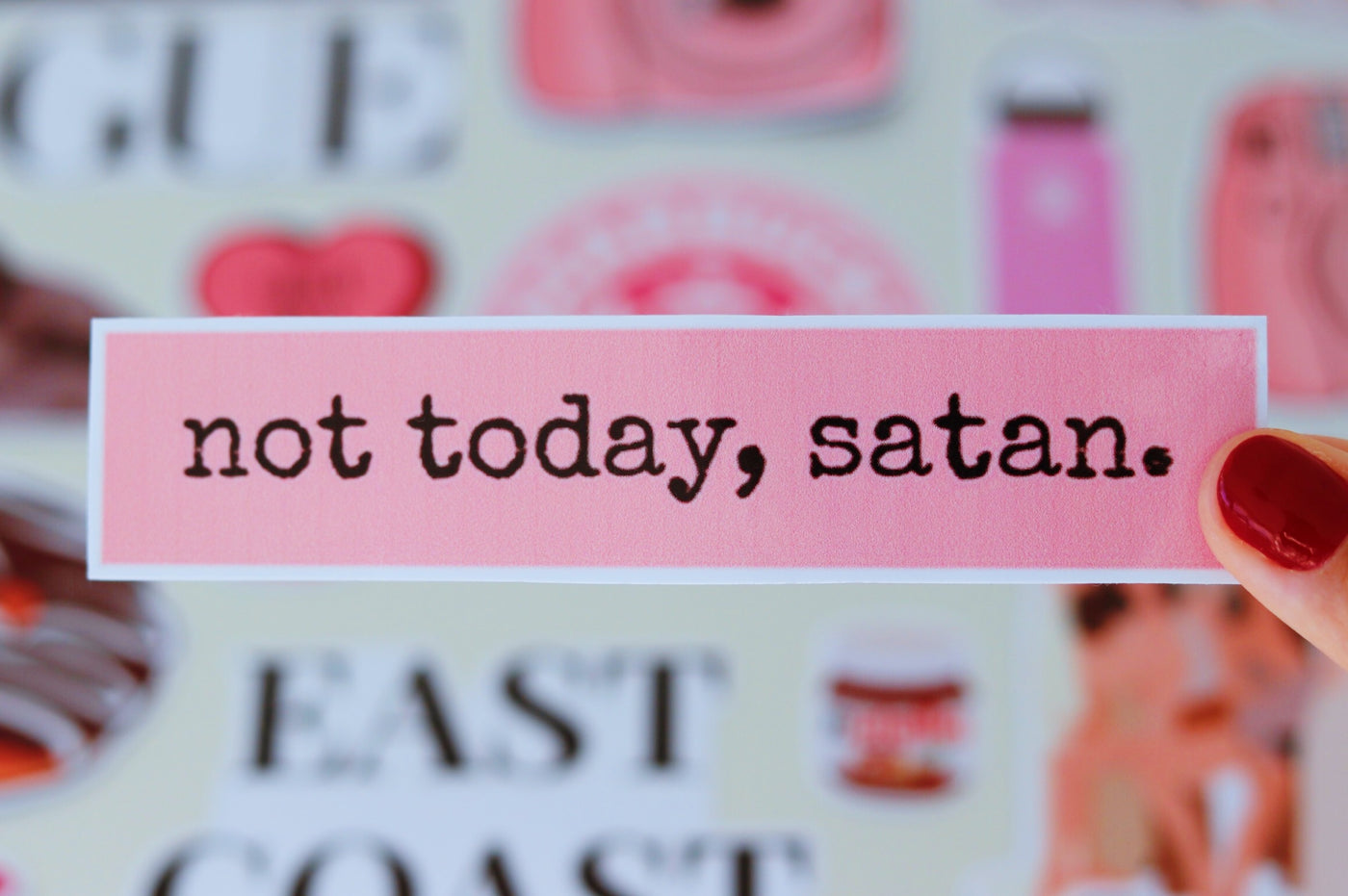 Not today, satan